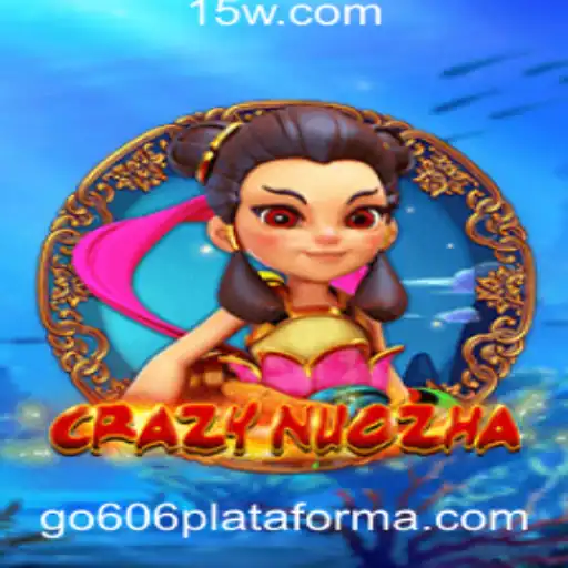 Explorando o Jogo CrazyNuoZha na Plataforma Go606